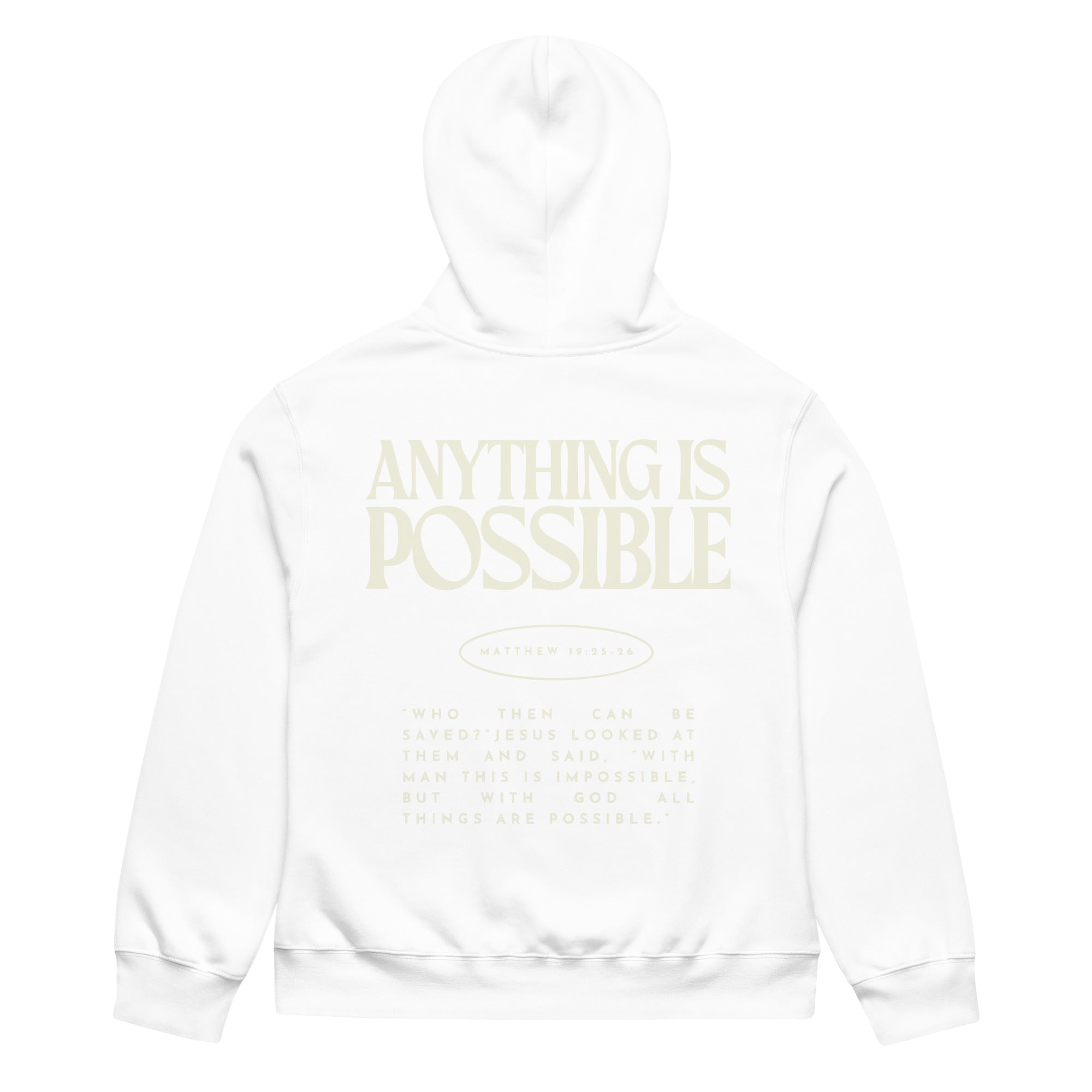 Anything Is Possible Verse Hoodie